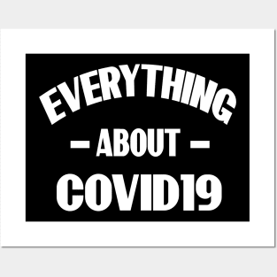 evrything covid19 T-SHIRT Posters and Art